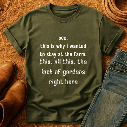 Horrible Lack Of Gardens T-Shirt