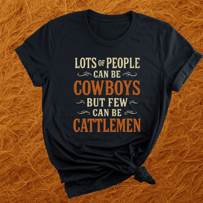 Not Many Cattlemen T-Shirt