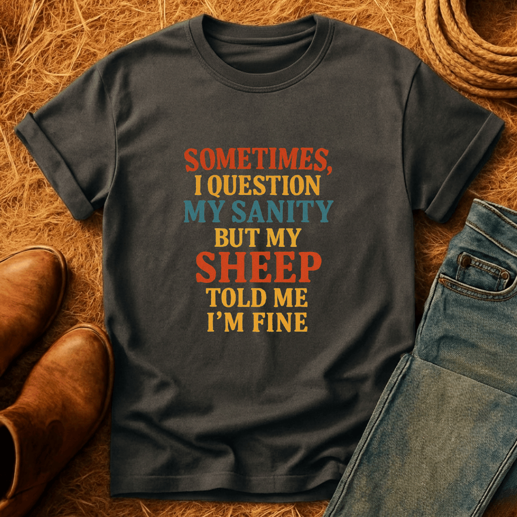 Sheep Say Im Sane T-Shirt