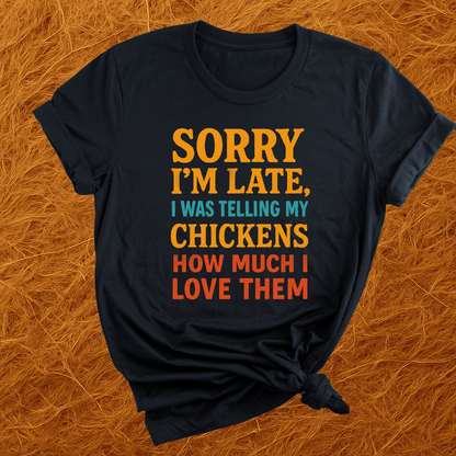 I Love My Chickens T-Shirt