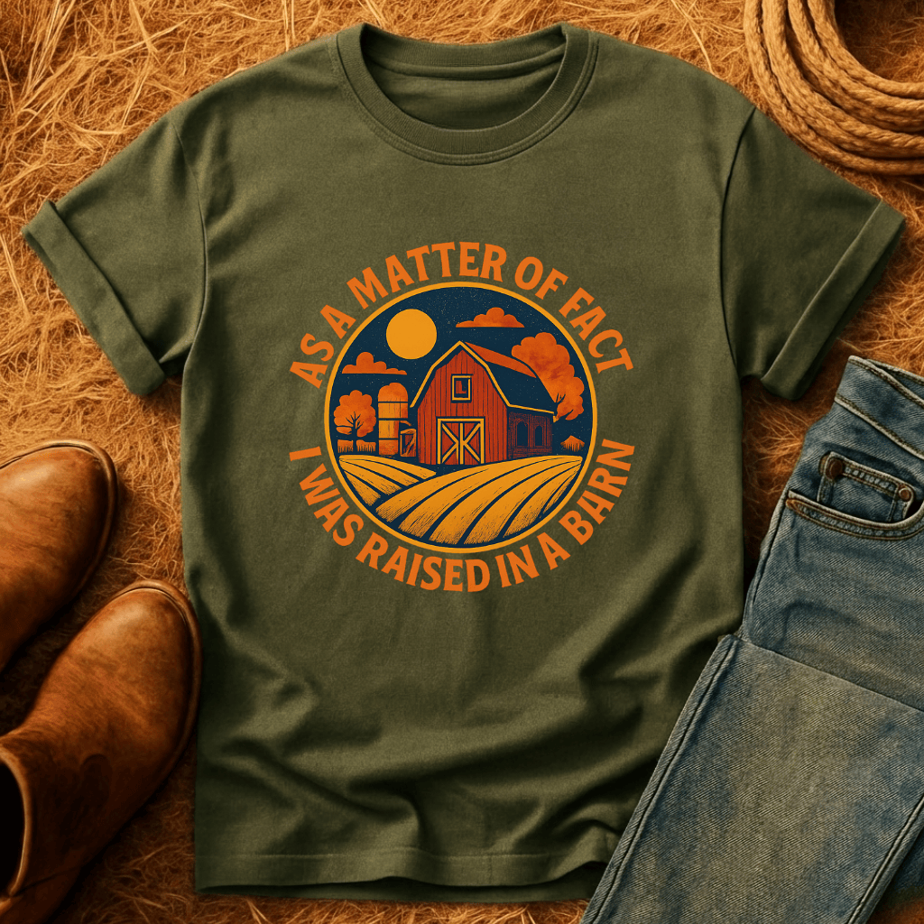 Raised In A Barn T-Shirt