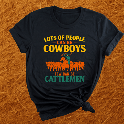 Not Many Cattlemen T-Shirt