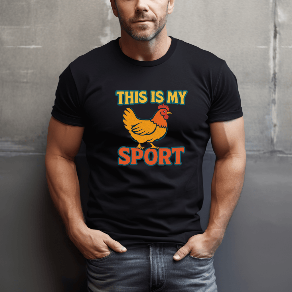 My Sport Chickens T-Shirt