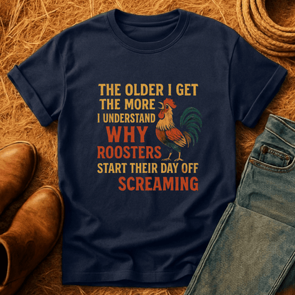 Roosters Start Screaming T-Shirt