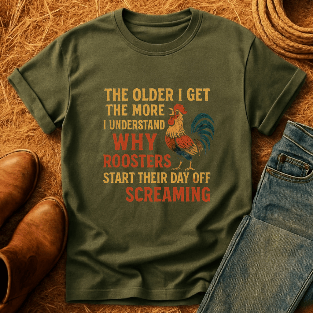 Roosters Start Screaming T-Shirt