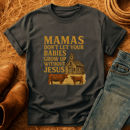 Babies Need Jesus T-Shirt