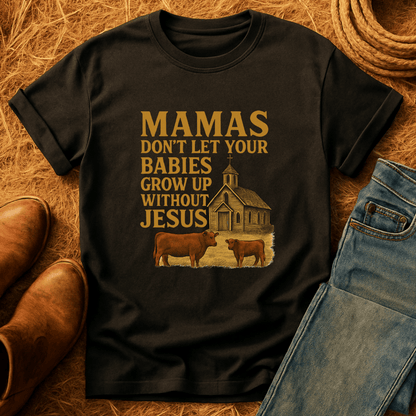 Babies Need Jesus T-Shirt