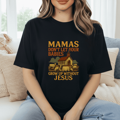 Babies Need Jesus T-Shirt