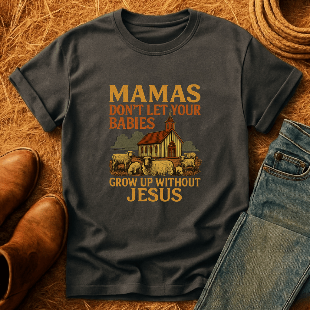 Babies Need Jesus T-Shirt