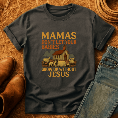 Babies Need Jesus T-Shirt