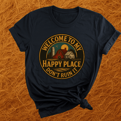 Don't Ruin My Place T-Shirt