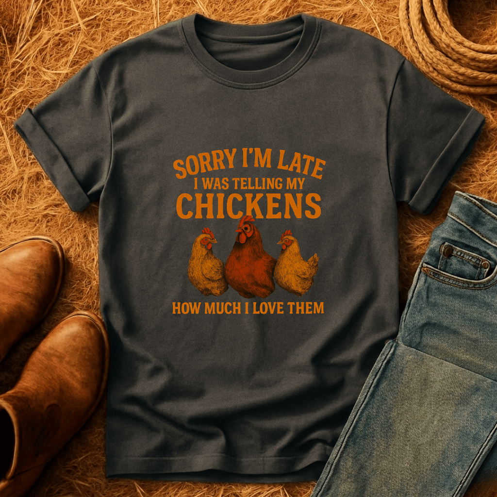 Loving My Chickens  T-Shirt