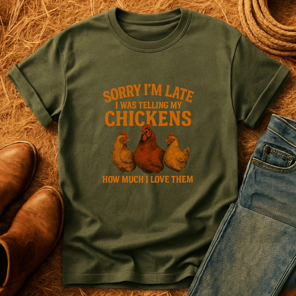 Loving My Chickens  T-Shirt
