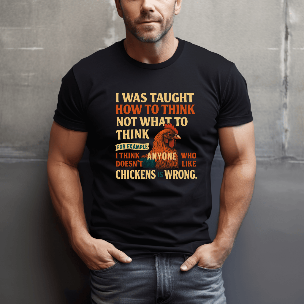 Thinking Of Chickens T-Shirt