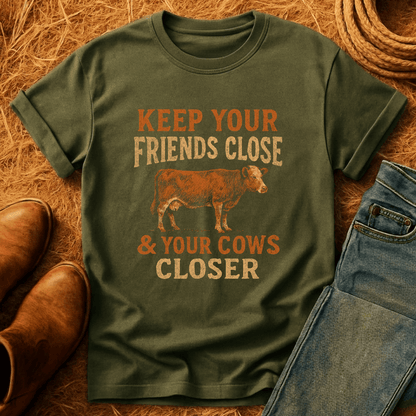 Keep Your Cows Close T-Shirt