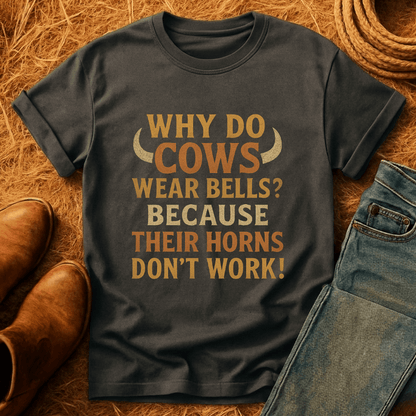 Cow Bells Joke T-Shirt