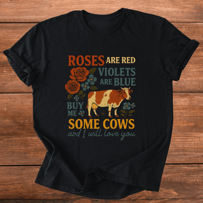 Roses Are Red Cows T-Shirt