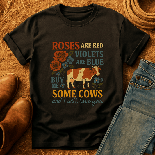 Roses Are Red Cows T-Shirt