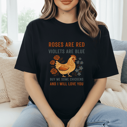 Roses Are Red Chickens T-Shirt