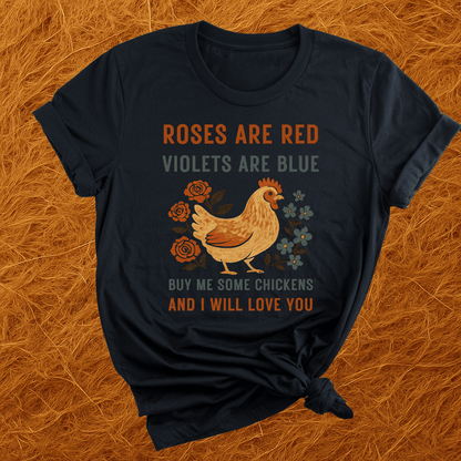 Roses Are Red Chickens T-Shirt