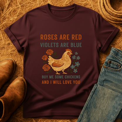 Roses Are Red Chickens T-Shirt