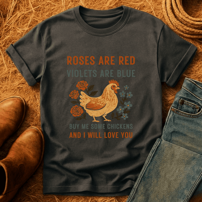 Roses Are Red Chickens T-Shirt