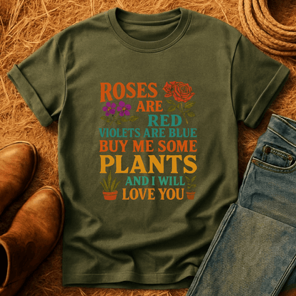 Roses Are Red Plants T-Shirt