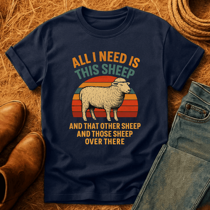 Need All The Sheep T-Shirt