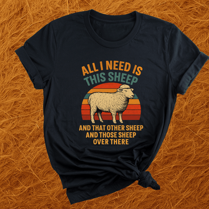 Need All The Sheep T-Shirt