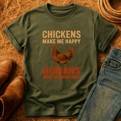 Chickens Make Me Happy T-Shirt