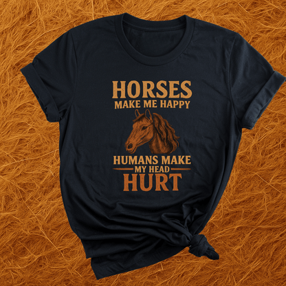 Horses Make Me Happy T-Shirt