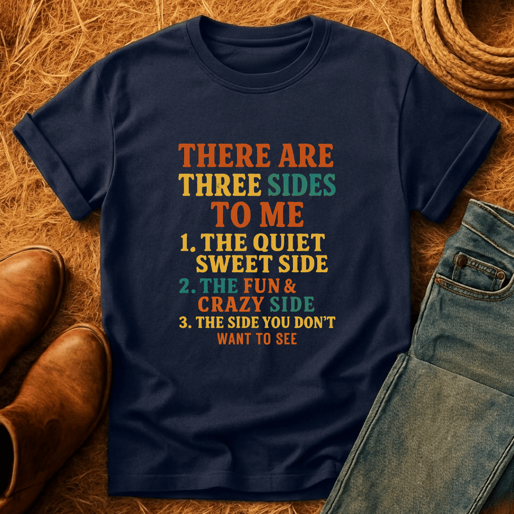 Three Sides Of Me T-Shirt