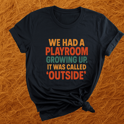 Playroom Outside T-Shirt