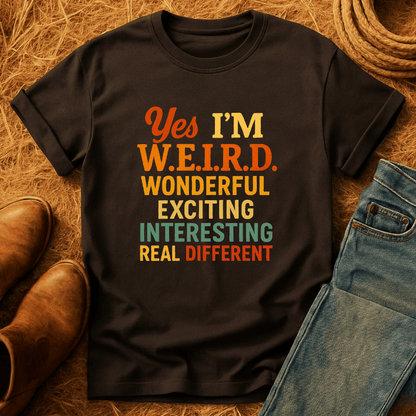 W.E.I.R.D. T-Shirt