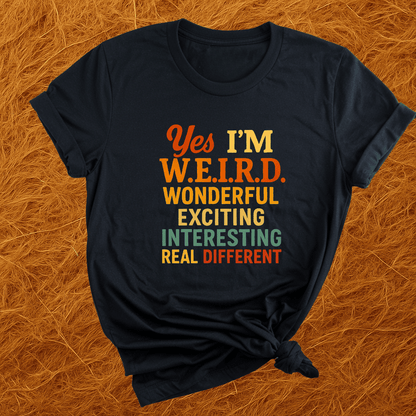 W.E.I.R.D. T-Shirt