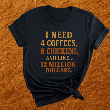 Coffee And Chickens T-Shirt