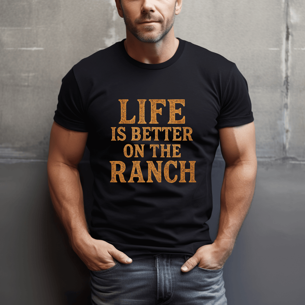 Better On The Ranch T-Shirt