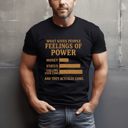 Power Of Calling Cows T-Shirt