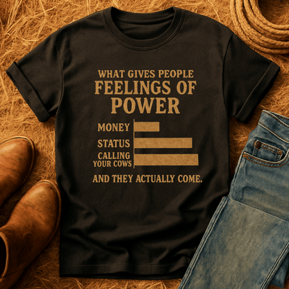 Power Of Calling Cows T-Shirt
