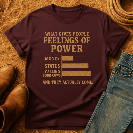 Power Of Calling Cows T-Shirt
