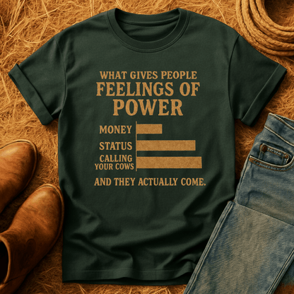 Power Of Calling Cows T-Shirt