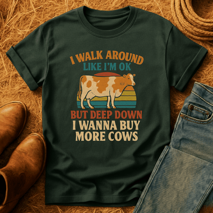 Wanna Buy More Cows T-Shirt