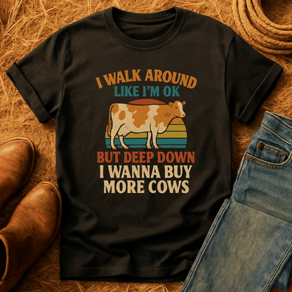 Wanna Buy More Cows T-Shirt