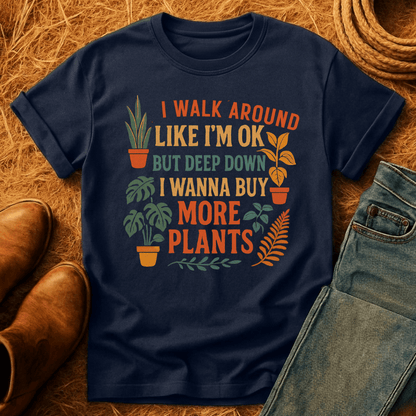 Wanna Buy More Plants T-Shirt