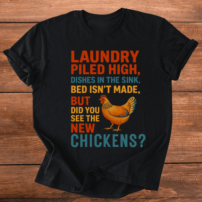 See The New Chickens? T-Shirt