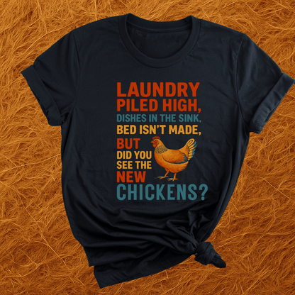 See The New Chickens? T-Shirt