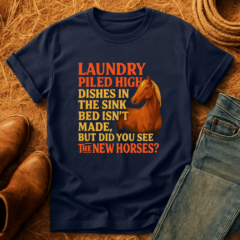 See The New Horse? T-Shirt