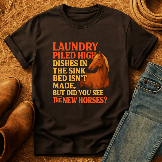 See The New Horse? T-Shirt