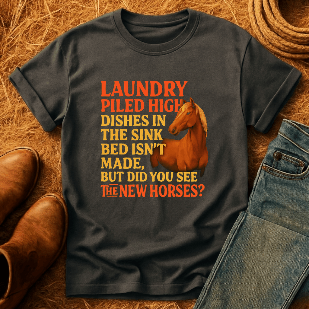 See The New Horse? T-Shirt