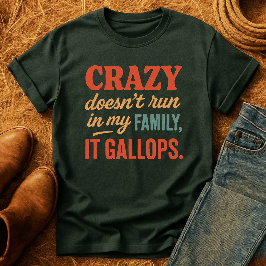Crazy Gallops T-Shirt